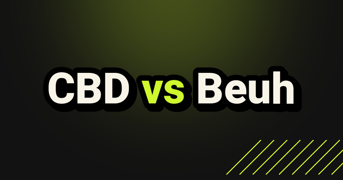 CBD vs Beuh