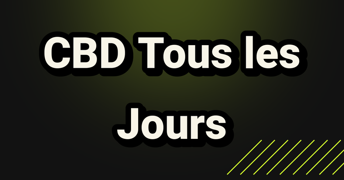 CBD Tous les Jours