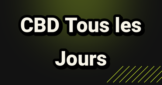 CBD Tous les Jours