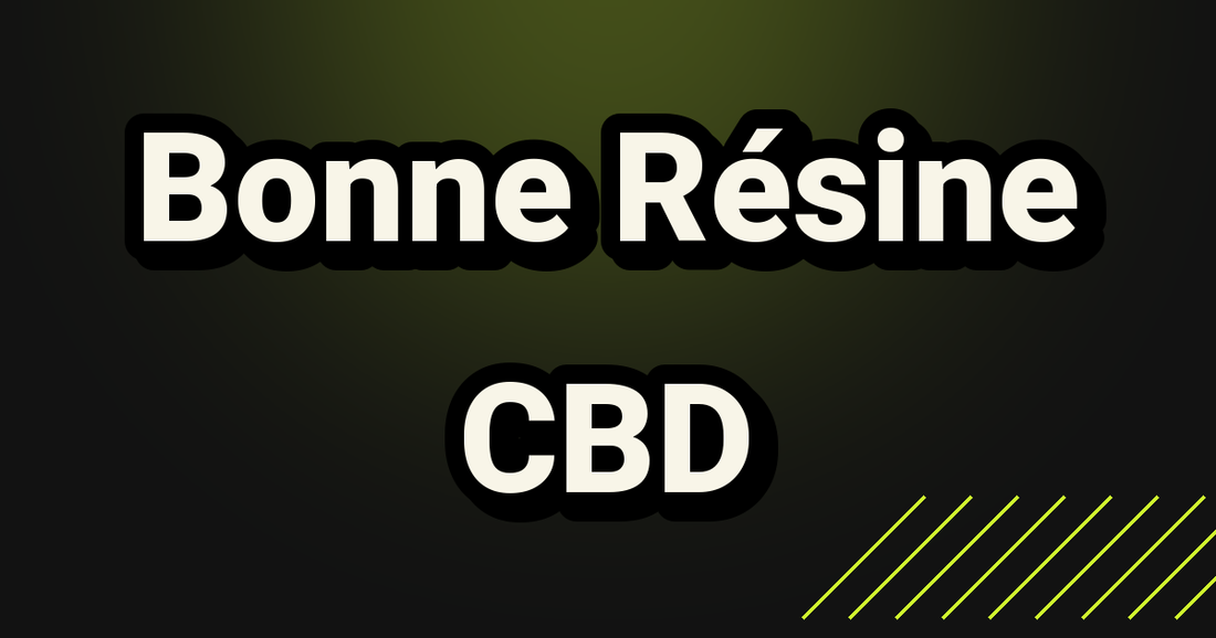 Bonne Résine CBD